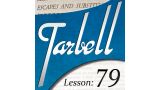 Tarbell 79 Escapes & Substitutions by Dan Harlan Tarbell 79 Escapes & Substitutions by Dan Harlan