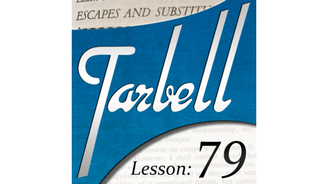 Tarbell 79 Escapes & Substitutions by Dan Harlan Tarbell 79 Escapes & Substitutions by Dan Harlan
