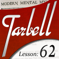 Tarbell Lesson 62 Modern Mental Mysteries Part 2 by Dan Harlan Tarbell Lesson 62 Modern Mental Mysteries Part 2 by Dan Harlan