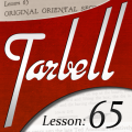 Tarbell Lesson 65 Original Oriental Secrets by Dan Harlan Tarbell Lesson 65 Original Oriental Secrets by Dan Harlan