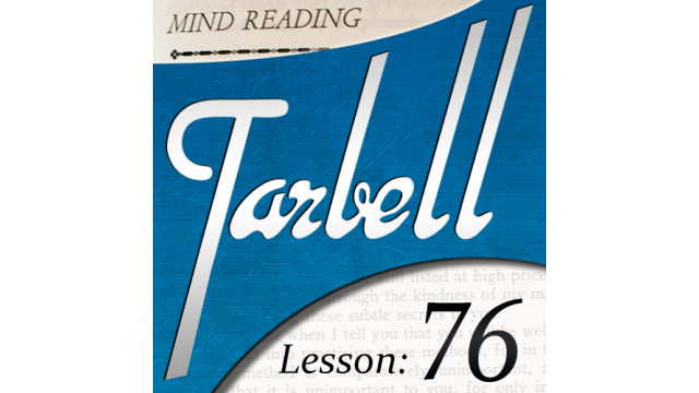 Tarbell Lesson 76 Mind Reading Mysteries Part 2 by Dan Harlan Tarbell Lesson 76 Mind Reading Mysteries Part 2 by Dan Harlan