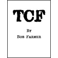 Tcf by Bob Farmer