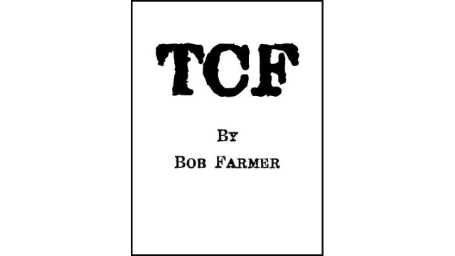 Tcf by Bob Farmer Tcf by Bob Farmer