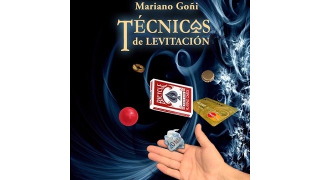 Tecnicas De Levitacion by Mariano Goni Tecnicas De Levitacion by Mariano Goni