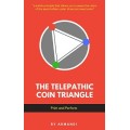Telepathic Coin Triangle by Armandi