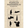 Terry Lagerould'S Pasteboard Presentations Ii by Scott Cram