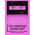 Test Conditions Second Sight by Carroll K Priest