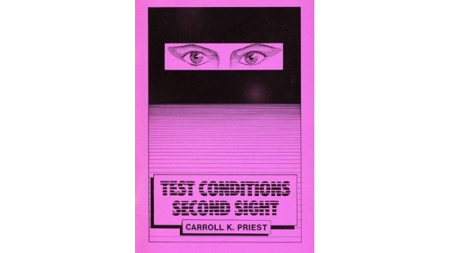 Test Conditions Second Sight by Carroll K Priest Test Conditions Second Sight by Carroll K Priest