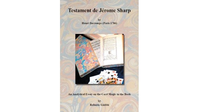 Testament De Jerome Sharp by Roberto Giobbi Testament De Jerome Sharp by Roberto Giobbi