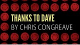 Thanks To Dave by Chris Congreave Thanks To Dave by Chris Congreave