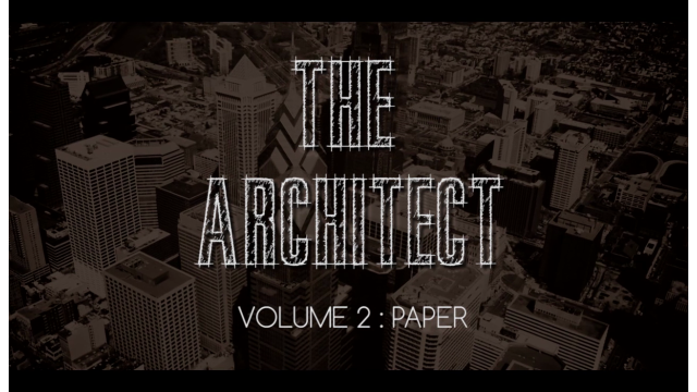 The Architect Volume 2, Paper by Mike Kaminskas The Architect Volume 2, Paper by Mike Kaminskas