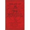 The Art Of Magic by Thomas Nelson Downs