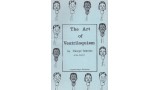 The Art Of Ventriloquism by George Tollerton The Art Of Ventriloquism by George Tollerton