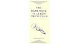 The Bank Note In Lemon Trick Plus by Edwin Hooper & Ian Adair The Bank Note In Lemon Trick Plus by Edwin Hooper & Ian Adair