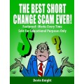 The Best Short Change Scam Ever by Devin Knight