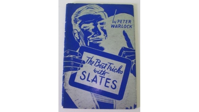 The Best Tricks With Slates by Peter Warlock The Best Tricks With Slates by Peter Warlock