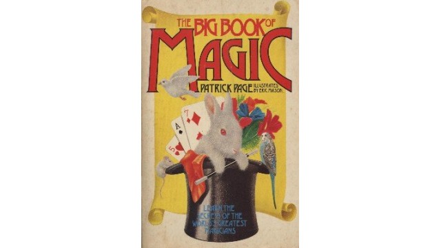 The Big Book Of Magic by Patrick Page The Big Book Of Magic by Patrick Page
