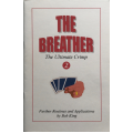 The Breather - The Ultimate Crimp Vol 2 by Bob King