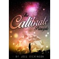 The Calibrate Principle by Joel Dickinson