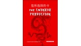 The Chinese Prediction by Trickshop The Chinese Prediction by Trickshop