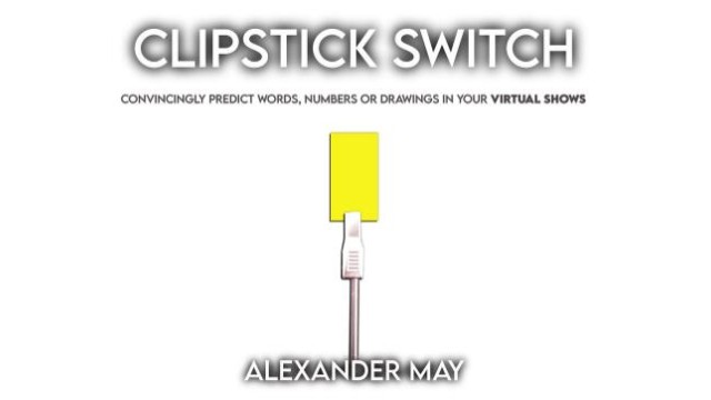 The Clipstick Switch by Alexander May