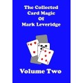 The Collected Card Magic Of Mark Leveridge Volu by Mark Leveridge