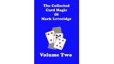 The Collected Card Magic Of Mark Leveridge Volu by Mark Leveridge The Collected Card Magic Of Mark Leveridge Volu by Mark Leveridge