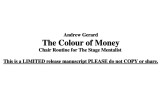 The Color Of Money by Andrew Gerard The Color Of Money by Andrew Gerard