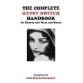 The Complete Gypsy Switch Handbook by Jon Racherbaumer