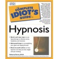 The Complete Idiot'S Guide To Hypnosis by Roberta Temes