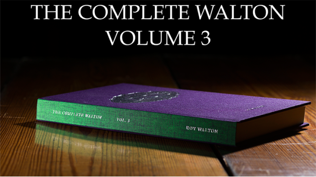 The Complete Walton Vol 3 by Roy Walton The Complete Walton Vol 3 by Roy Walton