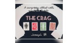 The Crag by Joseph B. The Crag by Joseph B.
