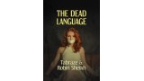 The Dead Language by Tabraze & Robin The Dead Language by Tabraze & Robin