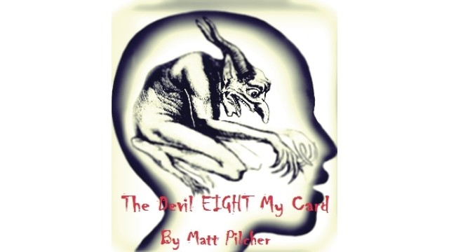 The Devil Eight My Card by Matt Pilcher The Devil Eight My Card by Matt Pilcher