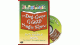 The Dog-Gone Good Magic Show by Jim Kleefeld The Dog-Gone Good Magic Show by Jim Kleefeld