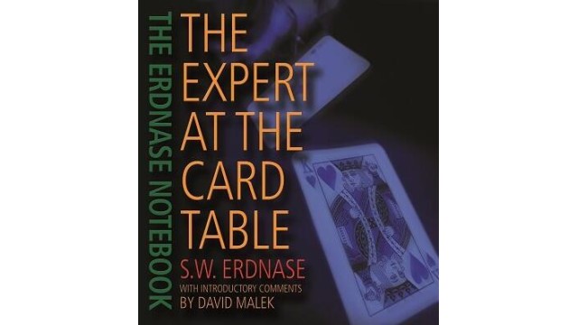 The Erdnase Notebook by S. W. Erdnase The Erdnase Notebook by S. W. Erdnase