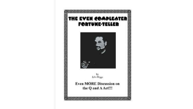 The Even Compleater Fortune-Teller by John Riggs The Even Compleater Fortune-Teller by John Riggs