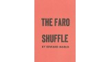 The Faro Shuffle by Edward Marlo The Faro Shuffle by Edward Marlo