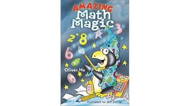 Amazing Math Magic by Jeff Sinclair Amazing Math Magic by Jeff Sinclair