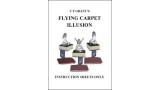 The Flying Carpet Illusion by Ulysses Frederick Grant The Flying Carpet Illusion by Ulysses Frederick Grant