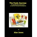 The Fools Journey by Alan Jones