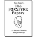 The Foxxfyre Papers by Gene Nielsen