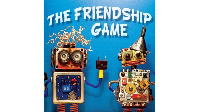 The Friendship Game by Larry Hass The Friendship Game by Larry Hass
