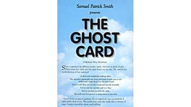 The Ghost Card by Samuel Patrick Smith The Ghost Card by Samuel Patrick Smith