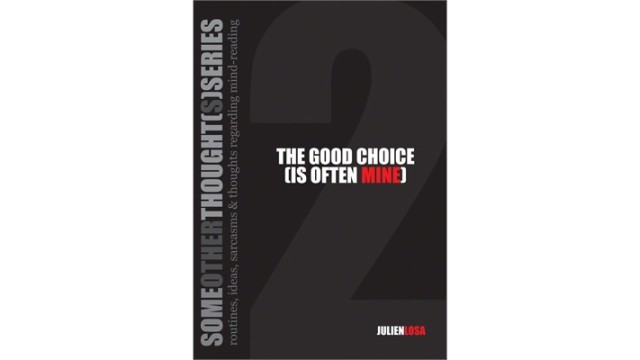 The Good Choice by Julien Losa The Good Choice by Julien Losa