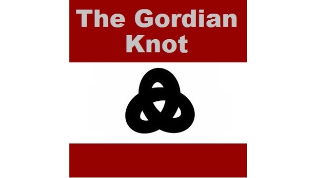 The Gordian Knot by Joshua Burch The Gordian Knot by Joshua Burch