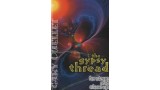 The Gypsy Thread For Stage And Close Up by Gary Ouellet The Gypsy Thread For Stage And Close Up by Gary Ouellet
