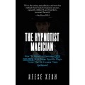 The Hypnotist Magician by Reese Kern