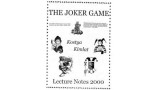 The Joker Game by Kostya Kimlat The Joker Game by Kostya Kimlat