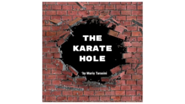 The Karate Hole by Mario Tarasini The Karate Hole by Mario Tarasini